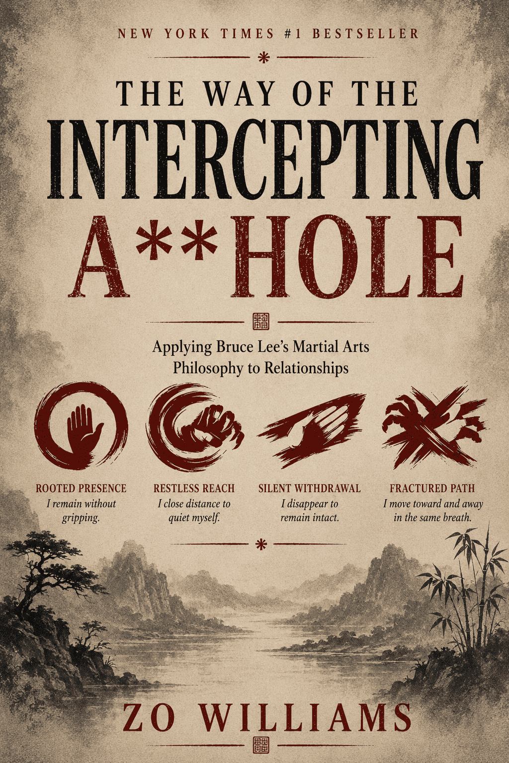 THE WAY OF THE INTERCEPTING A**HOLE